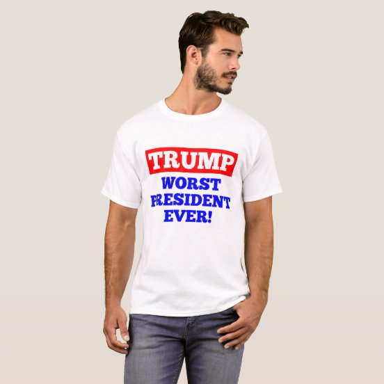 worst president ever shirt