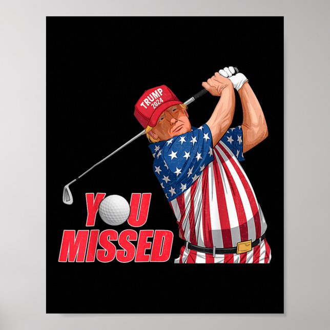 Trump You Missed Funny Golf Red Hat  Poster (Front)