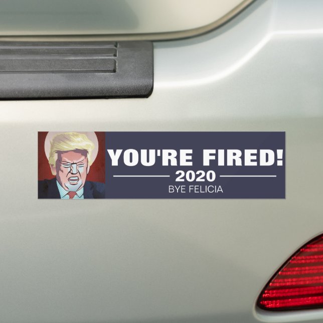 Trump You're Fired Bumper Sticker (A) (On Car)