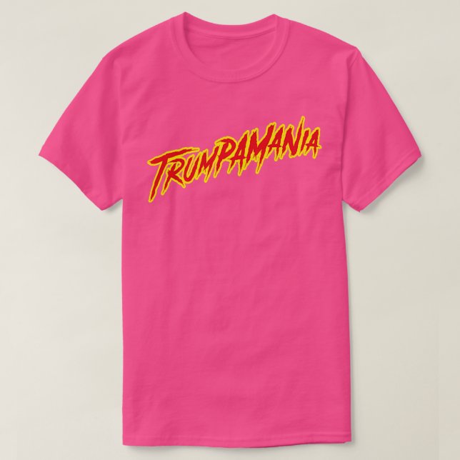 TRUMPAMANIA 1 T-Shirt (Design Front)