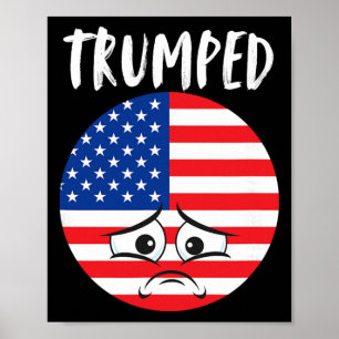 Trumped Against Trump Election Regret Democrats Re Poster