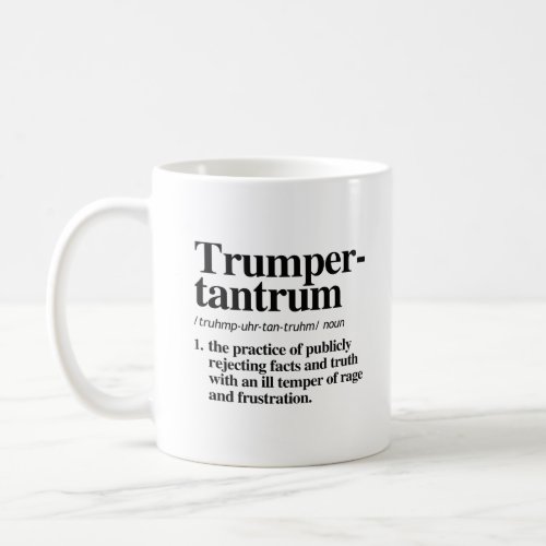 Trumper Tantrum Definition Coffee Mug