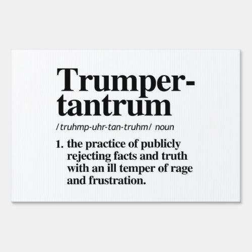 Trumper Tantrum Definition Sign