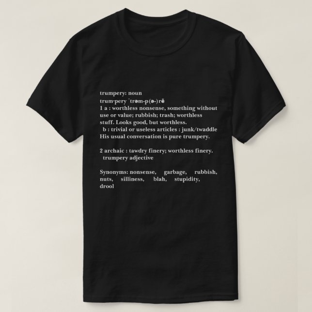 Trumpery Definition - Funny Trump T-Shirt (Design Front)