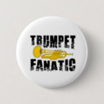 Trumpet Fanatic Button