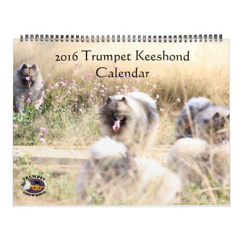 Trumpet Keeshond Calendar