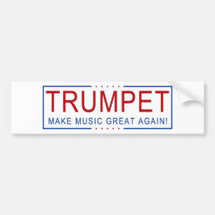 TRUMPET - Make Music Great Again! Bumper Sticker