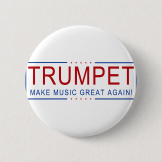 TRUMPET - Make Music Great Again! Button