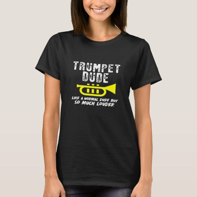 Trumpet - Marching School Band Funny Trumpet Playe T-Shirt (Front)