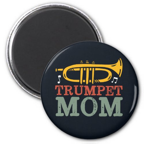 Trumpet Mom Funny Marching Band Mother Magnet