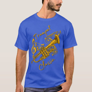 Trumpet music classicsfunny music T 1 T-Shirt
