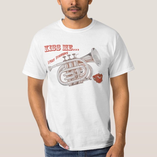 Trumpet or Cornet Shirt "Kiss Me" (Front)