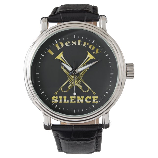 Trumpet Player I Destroy Silence Watch (Front)