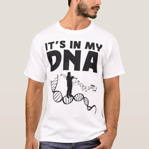 Trumpet Player Its In My Dna T_Shirt