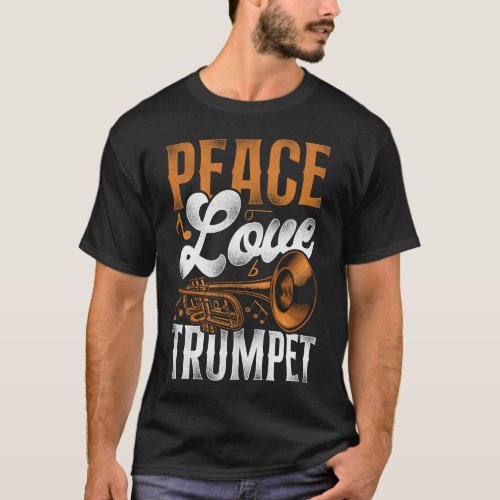 Trumpet Player Peace Love Trumpet Girl Vintage T_Shirt