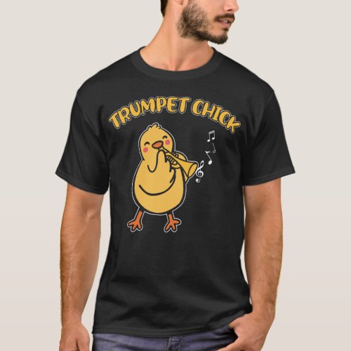 Trumpet Player Trumpet Chick Girl Chicken T_Shirt