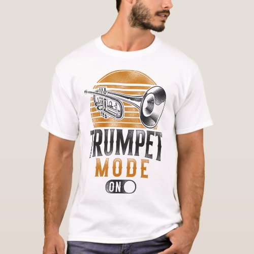 Trumpet Player Trumpet Mode On Vintage Retro T_Shirt