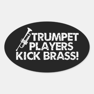 Trumpet Players Kick Brass! Oval Sticker