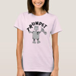 Trumpet Robot Text T-Shirt