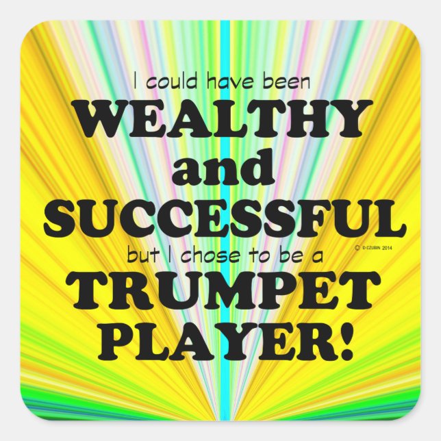 Trumpet Wealthy & Successful Square Sticker (Front)
