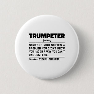Trumpeter Noun Definition Trumpet Player Birthday Button