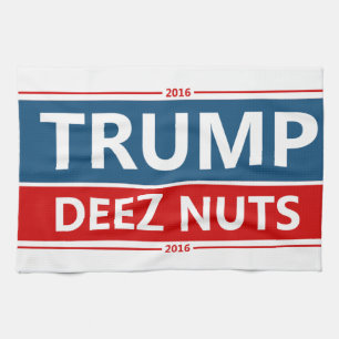 Trumpin' Deez Nuts! Kitchen Towel