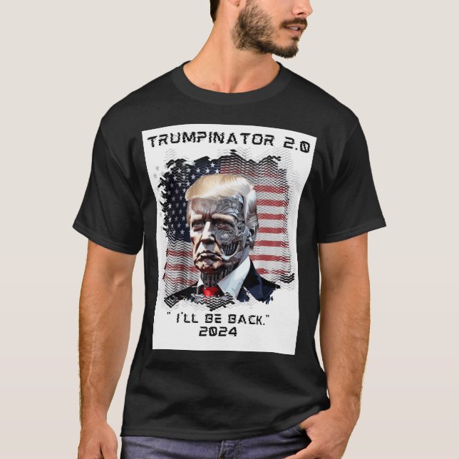 Trumpinator 2.0 T-Shirt (Front)