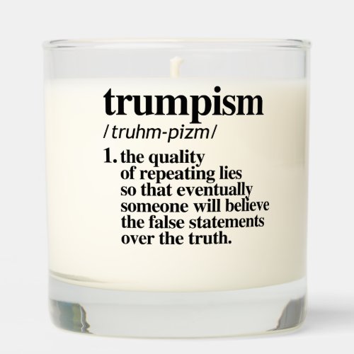 Trumpism Definition Scented Candle