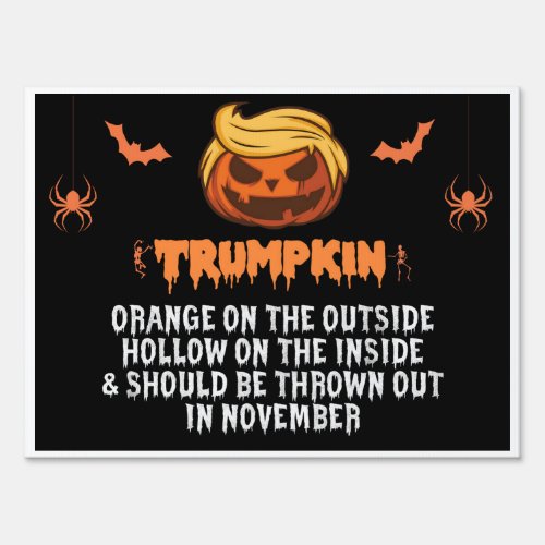 Trumpkin anti trump funny yard sign