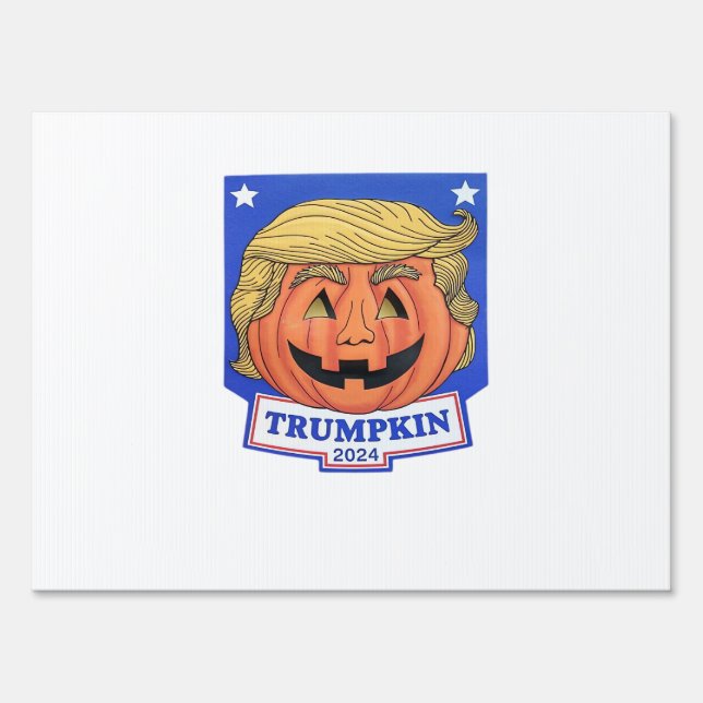 Trumpkin Classic – Funny Halloween Quote Sign (Front)