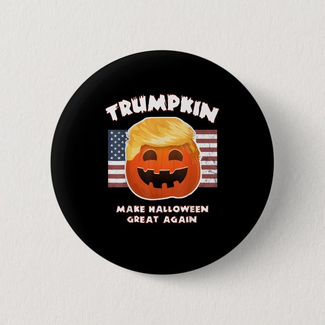 Trumpkin Funny Pumpkin Pie Pun Usa Liberals Hallow Button (Front)