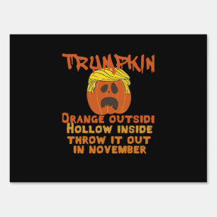 Trumpkin Inside Throw Out November Classic Sign