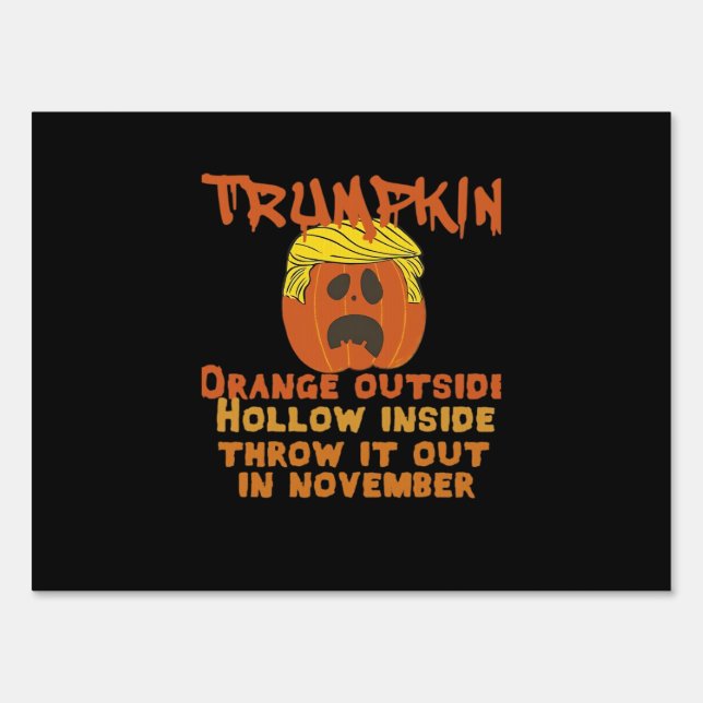 Trumpkin Inside Throw Out November Classic Sign (Front)