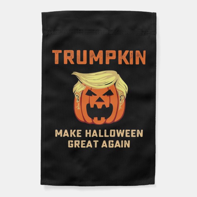 Trumpkin Make Halloween Great Again – Classic Pump Garden Flag (Front)