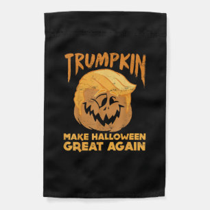 Trumpkin Make Halloween Great Again Funny Politica Garden Flag