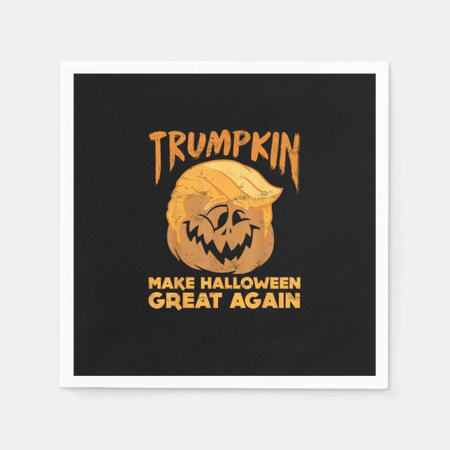Trumpkin Make Halloween Great Again Funny Politica Napkins (Front)
