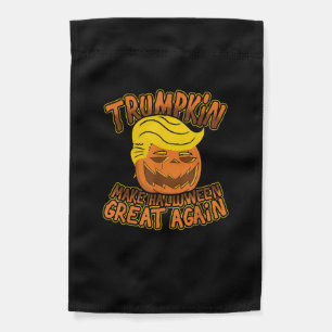 Trumpkin Make Halloween Great Again Funny Politics Garden Flag