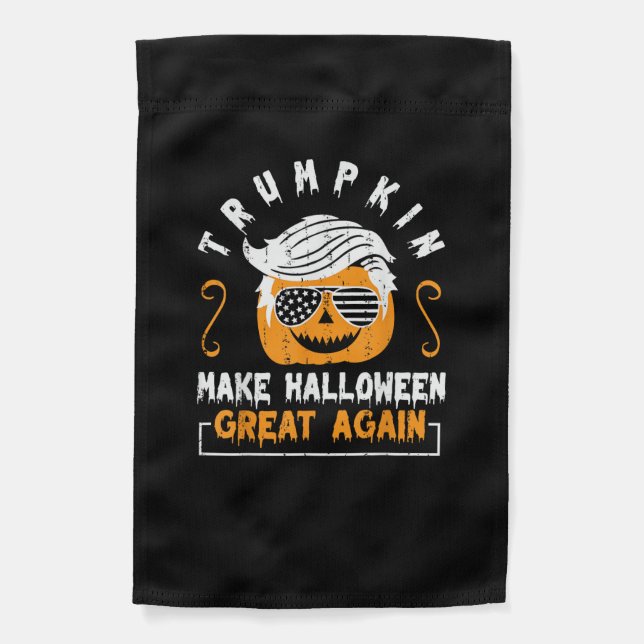 Trumpkin Make Halloween Great Again Funny Pumpkin  Garden Flag (Front)
