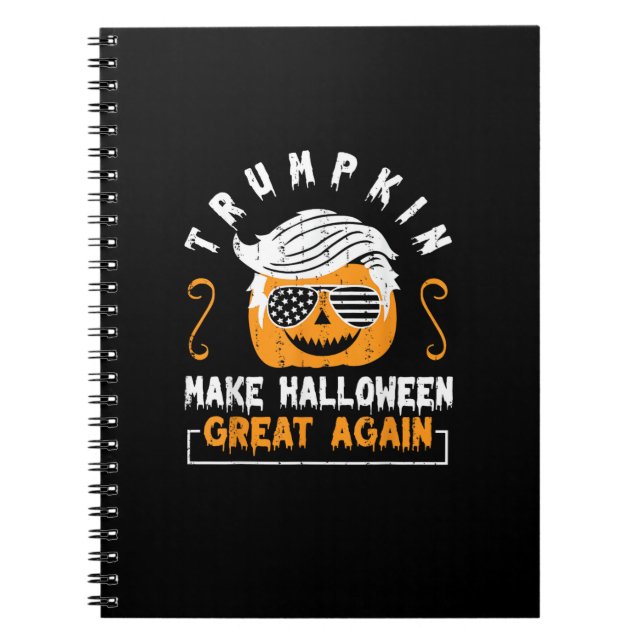 Trumpkin Make Halloween Great Again Funny Pumpkin  Notebook (Front)