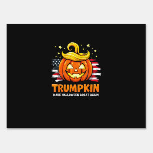 Trumpkin Make Halloween Great Again Funny Pumpkin Sign