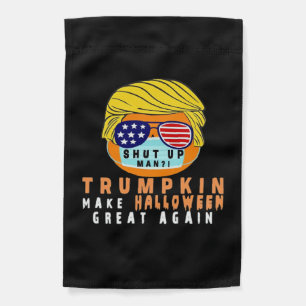 Trumpkin Make Halloween Great Again Funny Quaranti Garden Flag