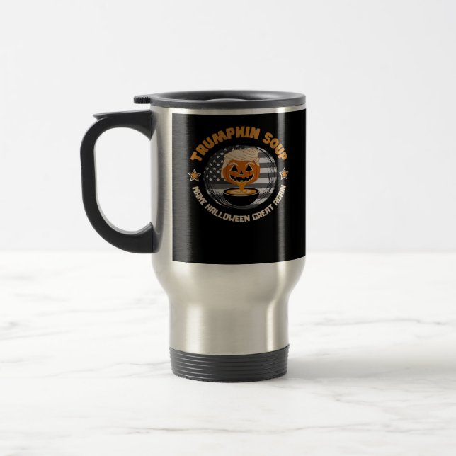 Trumpkin Make Halloween Great Again Pumpkin Soup F Travel Mug (Left)