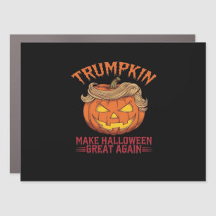 Trumpkin Make Halloween Great Again - Sarcastic Sa Car Magnet