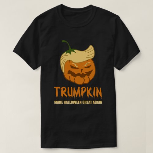 Trumpkin _ Make Halloween Great Again T_Shirt