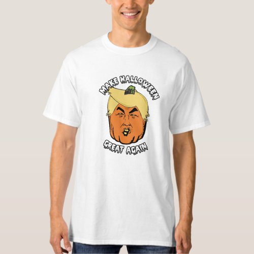 Trumpkin - Make Halloween Great Again T-Shirt Trumpkin _ Make Halloween Great Again T_Shirt