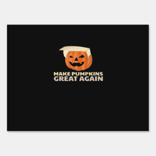 Trumpkin Make Pumpkins Great Again Classic Sign