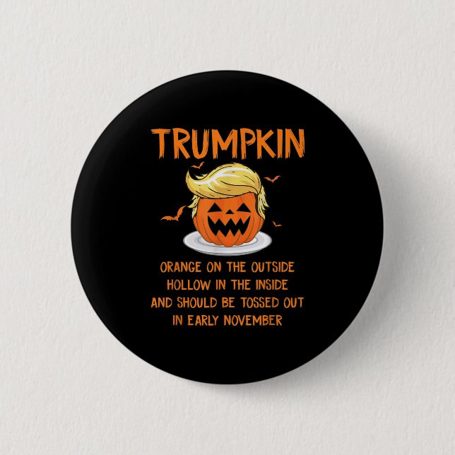 Trumpkin Orange On The Outside Anti-trump Hallowee Button (Front)