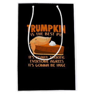 Trumpkin Pie Funny Design - Thanksgiving Party Hol Medium Gift Bag
