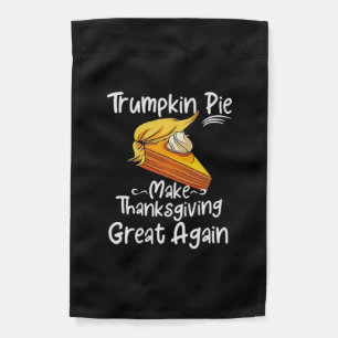 Trumpkin Pie Make Thanksgiving Great Again Basebal Garden Flag