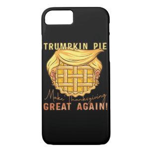 Trumpkin Pie Make Thanksgiving Great Again!! Class iPhone 8/7 Case